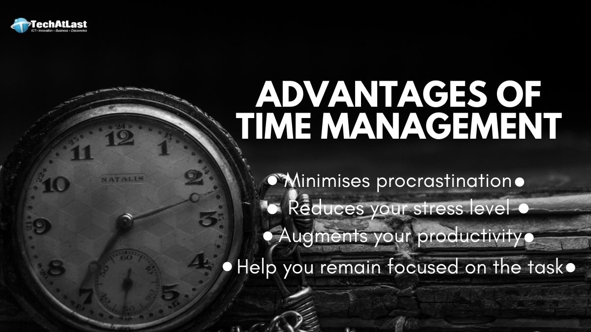 ADVANTAGES OF TIME MANAGEMENT