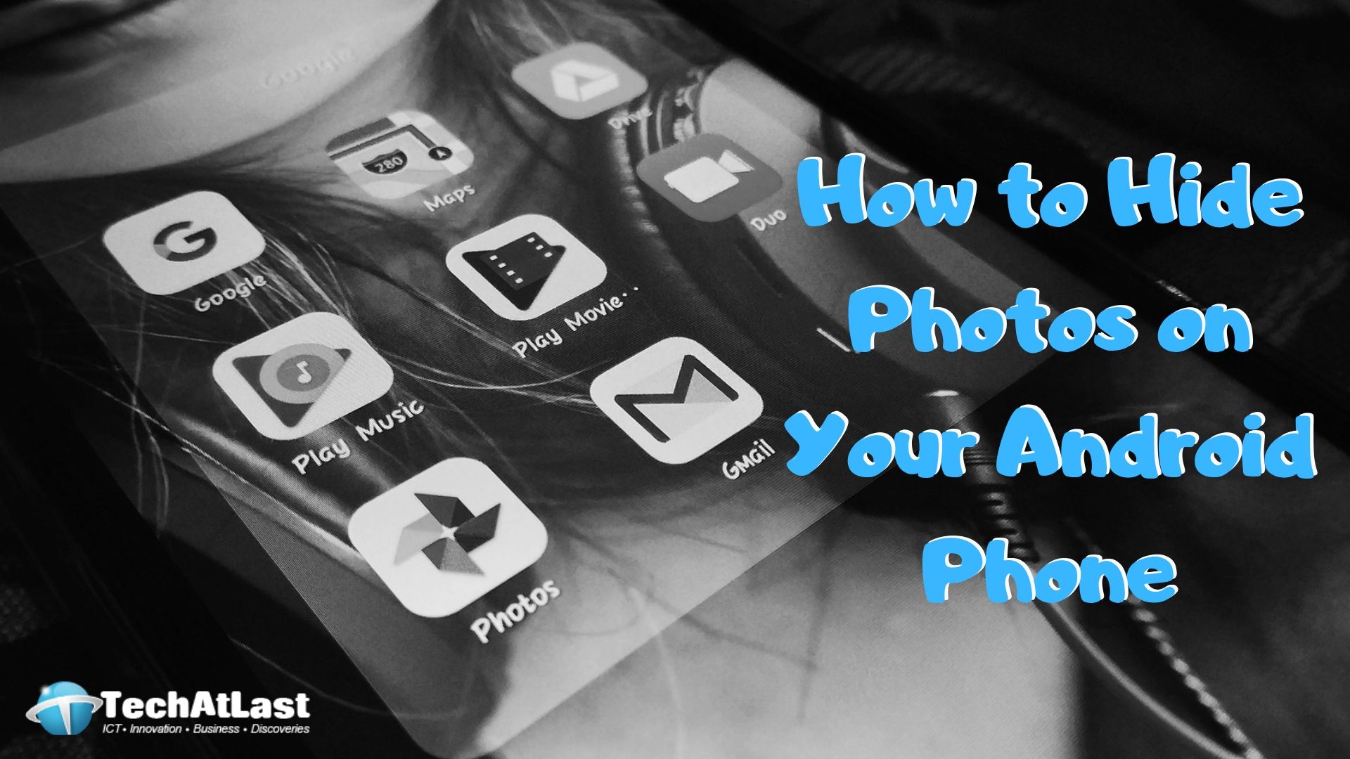 Hide Images on Android - How to Hide Photos on Your Android Phone - TECHATLAST