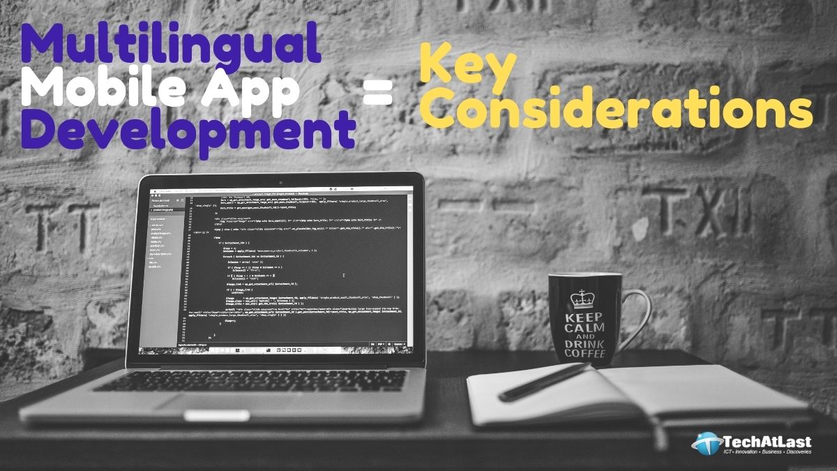 Multilingual Mobile App Development - Key Considerations